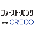 ファーストバンク with CRECO